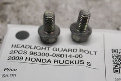 HEADLIGHT GUARD BOLT 2PCS 96300-08014-00 2009 HONDA RUCKUS S