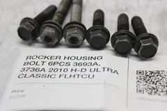 ROCKER HOUSING BOLT 6PCS 3693A, 3736A 2010 H-D ULTRA CLASSIC FLHTCU