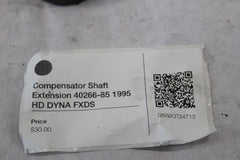 Compensator Shaft Extension 40266-85 1995 HD DYNA FXDS