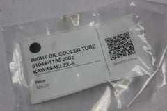 RIGHT OIL COOLER TUBE 51044-1158 2002 KAWASAKI ZX-6