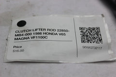 CLUTCH LIFTER ROD 22850-MB4-000 1986 HONDA V65 MAGNA VF1100C