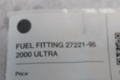 FUEL FITTING 27221-95 2000 HARLEY DAVIDSON ULTRA