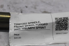 T2001252 SPINDLE, FRONT WHEEL FORGED 2005 TRIUMPH SPRINT