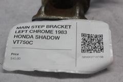 MAIN STEP BRACKET LEFT CHROME 1983 HONDA SHADOW VT750C
