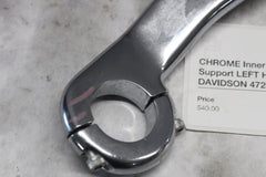 CHROME Inner Fairing Support LEFT HARLEY DAVIDSON 47200261
