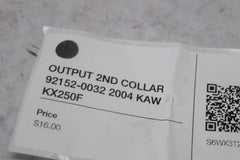 OUTPUT 2ND COLLAR 92152-0032 2004 KAW KX250F