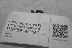 FRONT ROTOR BOLTS 5PCS 3655A 2000 H-D ELECTRAGLIDE FLHT
