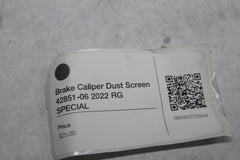 Brake Caliper Dust Screen 42851-06 2022 RG SPECIAL