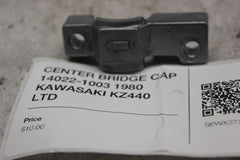 CENTER BRIDGE CAP 14022-1003 1980 KAWASAKI KZ440 LTD