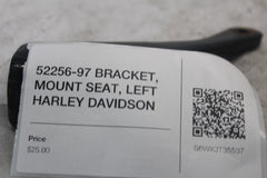 52256-97 BRACKET, MOUNT SEAT, LEFT HARLEY DAVIDSON