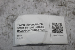 TIMER COVER, INNER 32504-80 1995 HARLEY DAVIDSON DYNA FXDS