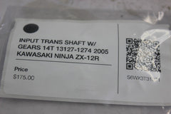 INPUT TRANS SHAFT W/ GEARS 14T 13127-1274 2005 KAWASAKI NINJA ZX-12R