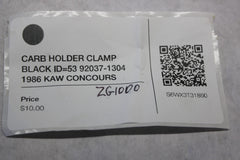 CARB HOLDER CLAMP BLACK ID=53 92037-1304 1986 KAW CONCOURS ZG1000