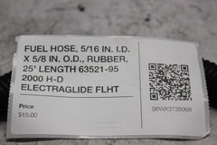 FUEL HOSE, 5/16 IN. I.D. X 5/8 IN. O.D., RUBBER, 25' LENGTH 63521-95 2000 H-D EL