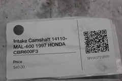 Intake Camshaft 14110-MAL-600 1997 HONDA CBR600F3