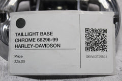 TAILLIGHT BASE CHROME 68296-99 HARLEY-DAVIDSON