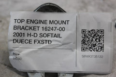TOP ENGINE MOUNT BRACKET 16247-00 2001 H-D SOFTAIL DUECE FXSTD
