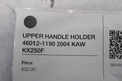 UPPER HANDLE HOLDER 46012-1190 2004 KAW KX250F