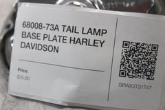 68008-73A TAIL LAMP BASE PLATE HARLEY DAVIDSON