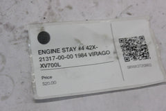 ENGINE STAY #4 42X-21317-00-00 1984 VIRAGO XV700L