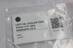 LEFT OIL COOLER TUBE 51044-1157 2002 KAWASAKI ZX-6