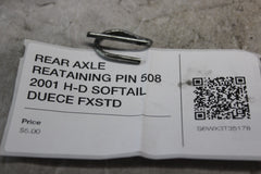 REAR AXLE REATAINING PIN 508 2001 H-D SOFTAIL DUECE FXSTD