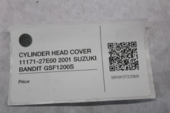 CYLINDER HEAD COVER 11171-27E00 2001 SUZUKI BANDIT GSF1200S