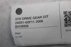 5TH DRIVE GEAR 23T 24251-02F11 2006 SV1000S