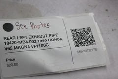 REAR LEFT EXHAUST PIPE 18420-MB4-003 1986 HONDA V65 MAGNA VF1100C