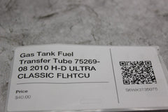 Gas Tank Fuel Transfer Tube 75269-08 2010 H-D ULTRA CLASSIC FLHTCU