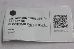 OIL RETURN TUBE 33518-92 1997 HD ELECTRAGLIDE FLHTC-I