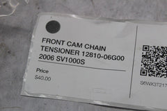 FRONT CAM CHAIN TENSIONER 12810-06G00 2006 SV1000S