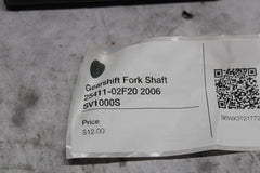 Gearshift Fork Shaft 25411-02F20 2006 SV1000S