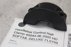 Handlebar Control Half Clamp 45044-96 2005 HD SOFTAIL DELUXE FLSTNI