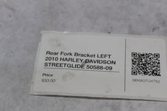 Rear Fork Bracket LEFT 2010 HARLEY DAVIDSON STREETGLIDE 50588-09
