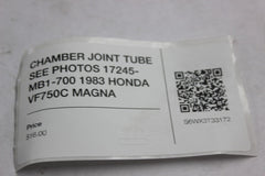 CHAMBER JOINT TUBE SEE PHOTOS 17245-MB1-700 1983 HONDA VF750C MAGNA