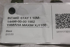 INTAKE STAY 1 10M-14498-00-00 1982 YAMAHA MAXIM XJ1100
