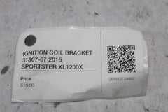 IGNITION COIL BRACKET 31807-07 2016 SPORTSTER XL1200X