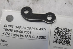 SHIFT BAR STOPPER 4X7-18536-00-00 2001 XVS1100A VSTAR CLASSIC