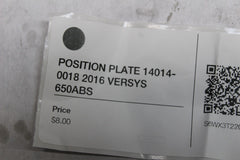 POSITION PLATE 14014-0018 2016 VERSYS 650ABS