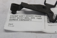 FRONT LEFT BRAKE HOSE STAY 45157-MAL-600  1997 HONDA CBR600F3