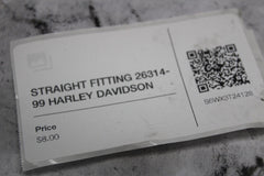 STRAIGHT FITTING 26314-99 HARLEY DAVIDSON