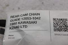REAR CAM CHAIN GUIDE 12053-1042 1980 KAWASAKI KZ440 LTD