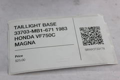 TAILLIGHT BASE 33703-MB1-671 1983 HONDA VF750C MAGNA