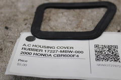 A.C HOUSING COVER RUBBER 17227-MBW-000  2000 HONDA CBR600F4