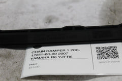 CHAIN DAMPER 1 2C0-12251-00-00 2007 YAMAHA R6 YZFR6