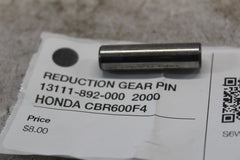 REDUCTION GEAR PIN 13111-892-000  2000 HONDA CBR600F4