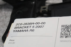 2C0-2836H-00-00 BRACKET 5 2007 YAMAHA R6