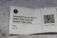 Gearshift Fork #1 25211-06B02 2001 SUZUKI BANDIT GSF1200S