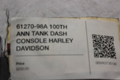 61270-98A 100TH ANN TANK DASH CONSOLE HARLEY DAVIDSON